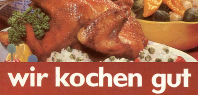 Cover der 19. Auflage von 1968 des DDR Kochbuch-Klassikers „Wir kochen gut“, Verlag für die Frau Leipzig Wir kochen gut